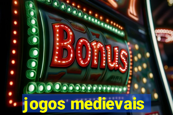 jogos medievais